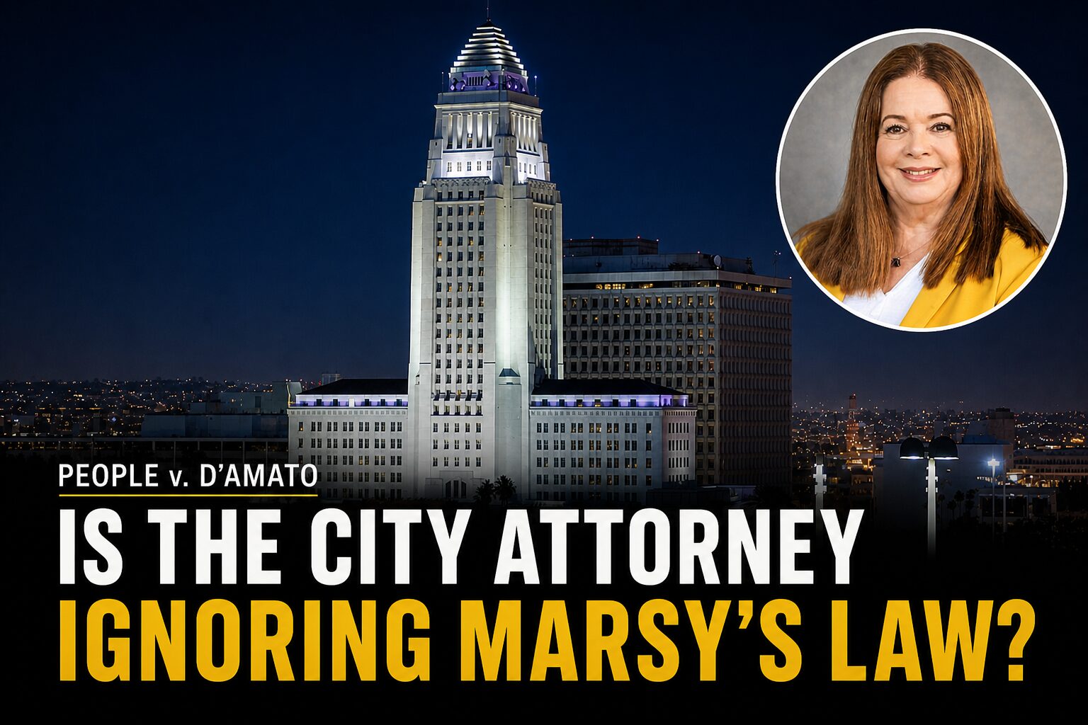 When Victims’ Rights Exist Only on Paper: Is the Los Angeles City Attorney Ignoring Marsy’s Law?
