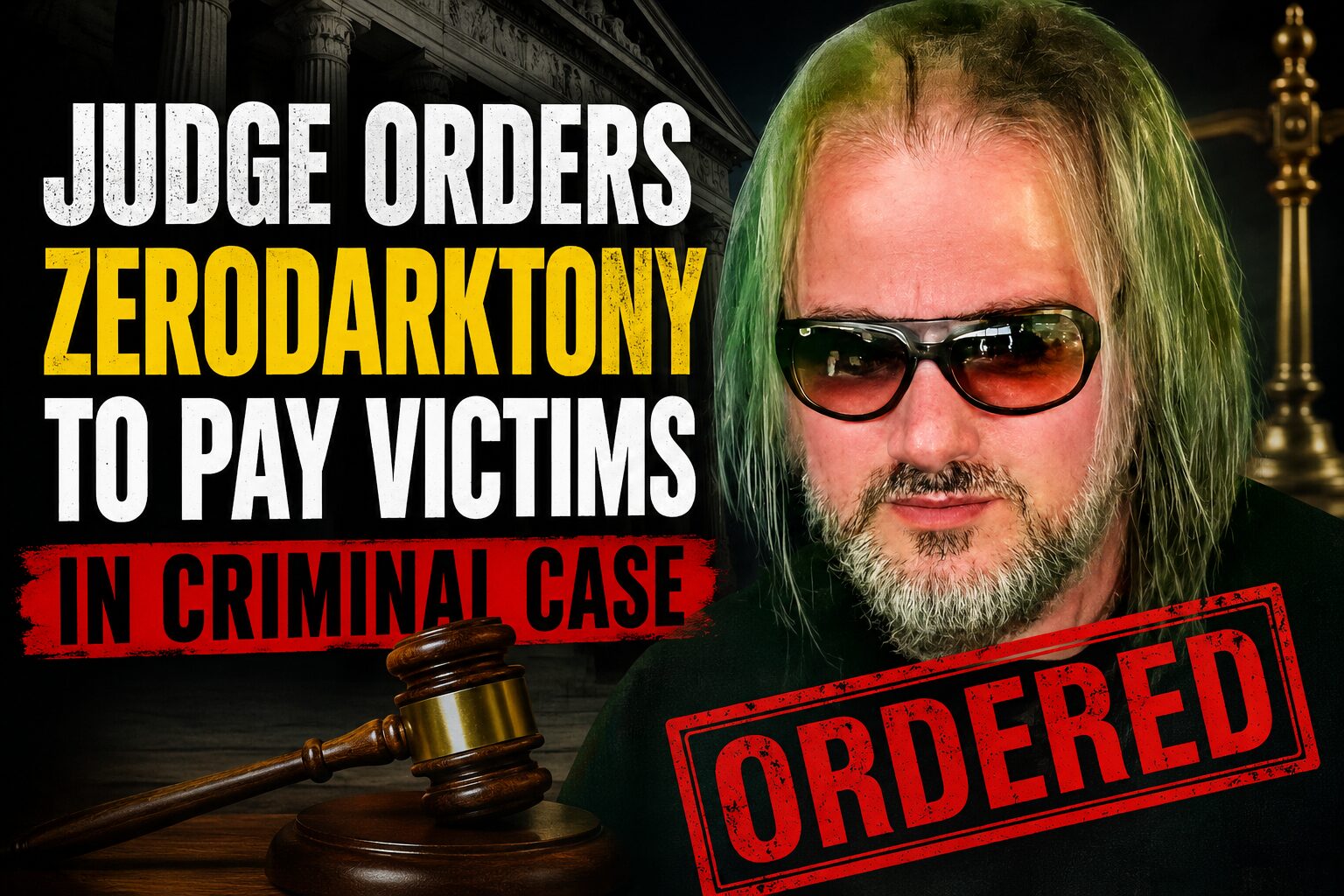 Judge Admonishes ZeroDarkTony, Orders Restitution to Victims, and Denies Bid to Escape Court‑Ordered Community Labor